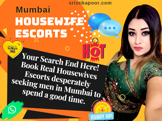 Housewife Escorts - Your Search End Here! Book Real Housewives Escorts desperately seeking men in Mumbai to spend a good time.